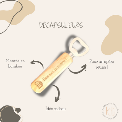 Décapsuleur - "Fait moi mousser !"